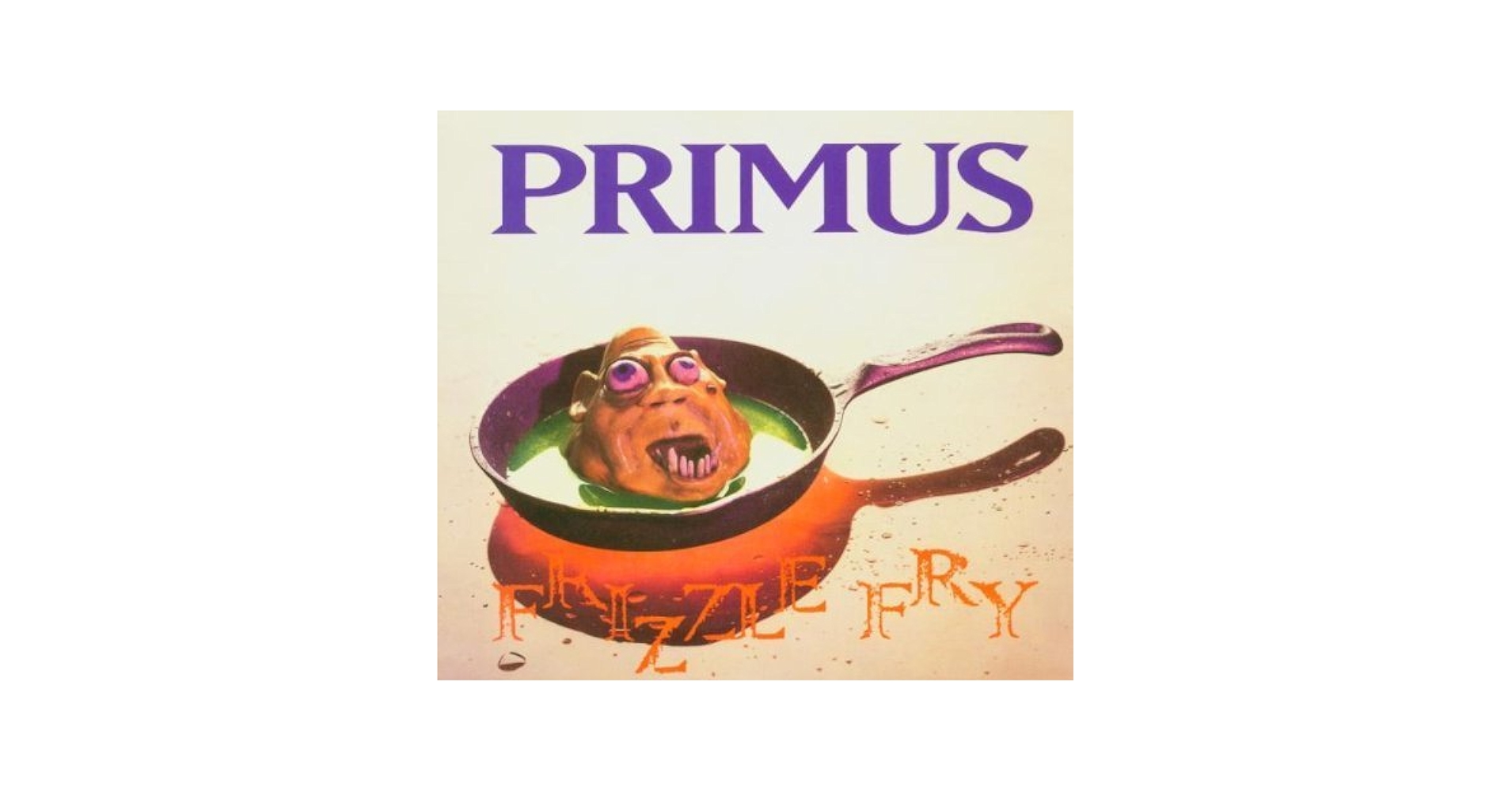Frizzle Fry by Primus (2002) Audio CD - Amazon.com Music